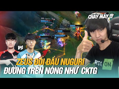 BÌNH LUẬN RANK HÀN: GAME ĐẤU SIÊU CĂNG KHI ZEUS ĐỌ TAY KÈO AATROX VS CAMILLE CỦA NUGURI