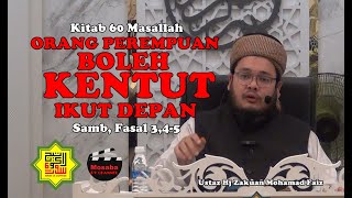 Ustaz Hj Mohammad Zakuan Faiz ~ KITAB 60 MASALLAH - FfASAL 3- 5 Samb WUDUK 18 JULY 2025