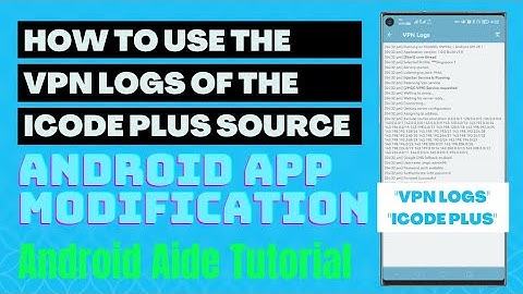 ICODE PLUS VPN SOURCE - Add VPN Logs Activity With Intent Back Button #sourcecode #modification