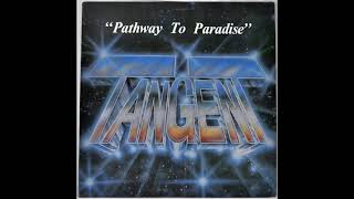 Tangent - Pathway to Paradise  (Rock) (1979) (Full Album)