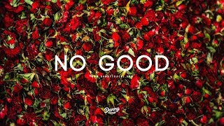 "No good" -  Trap soul Smooth RnB Instrumental(Prod. dannyebtracks x Monroe) chords