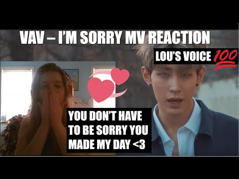 VAV - "I'm Sorry" MV REACTION