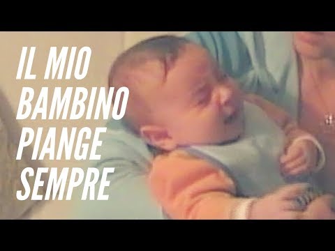 Video: Il Bambino Piange Costantemente, Perché?