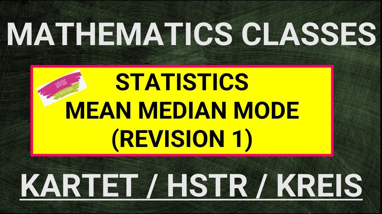 Mean , Median , Mode : KARTET / HSTR - 2022 (* MCQ's)