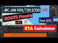 JRC ECDIS Part 6/6 ROUTE PLANNING ETA calculator #jrc #ecdis