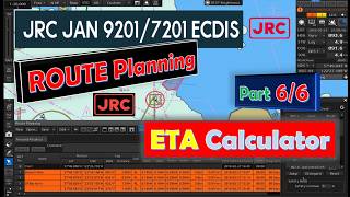 Details JRC  ECDIS    Part 6/6    ROUTE PLANNING     ETA calculator      #jrc  #ecdis News