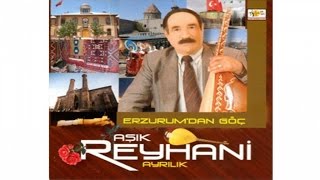 Aşık Reyhani - Dağlar Gibi Yüceyim Deme Resimi