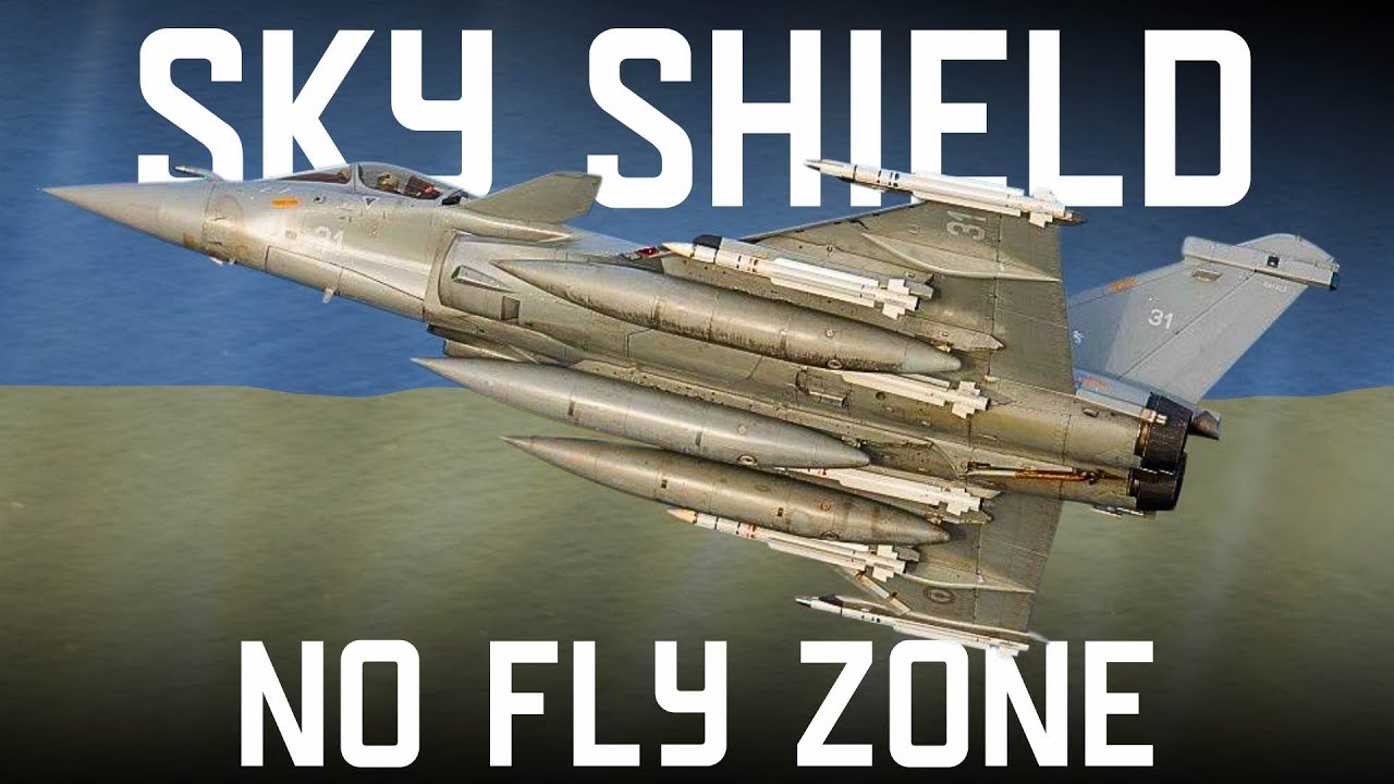 SKYSHIELD & NO FLY ZONE EN UKRAINE : RÉALISTE ?