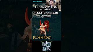 Ancient Dragon Man Invader. RL1, +0W, +0SB. PARRY. NO DAMAGE! #eldenring #shadowoftheerdtree