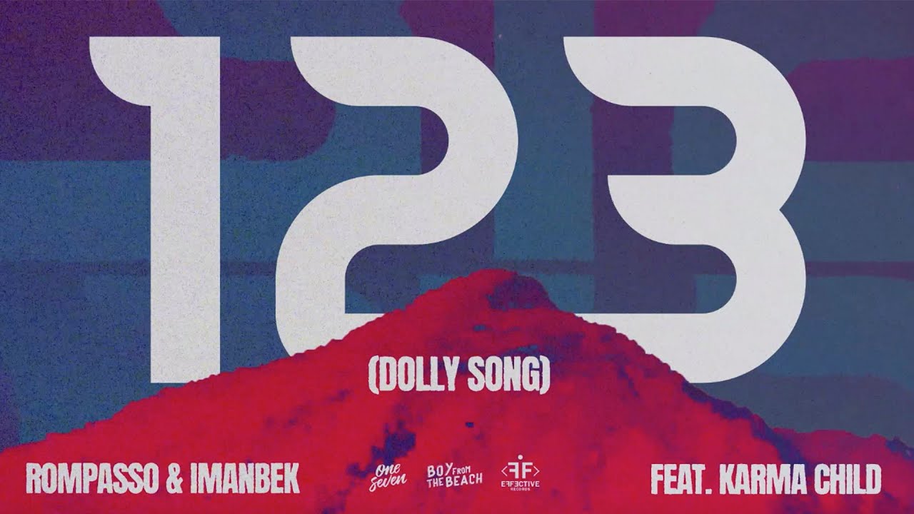 Rompasso Imanbek feat Karma Child   123 Dolly Song Official lyrics video