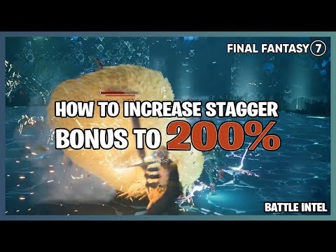 Final Fantasy 7 Remake - How To Increase Stagger Bonus to 200% | Battle Intel Report 12