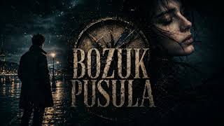 Bozuk Pusula