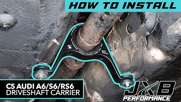 C5 A6/S6/RS6 & 4motion B5/5.5 Passat Driveshaft Carrier Install | JXB Performance (C5002A0, C5003A0)