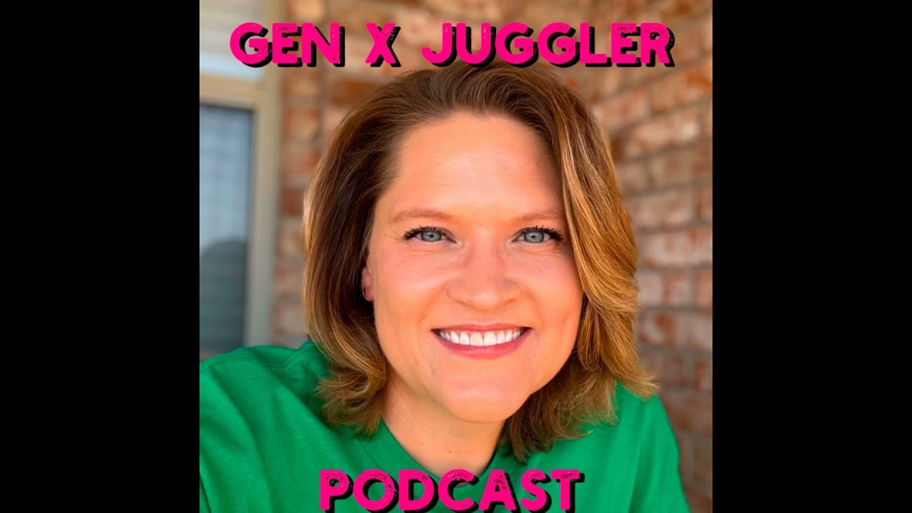 Gen X Juggler: Ep. 17  "No Regerts"