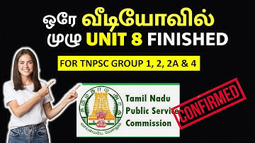 ஒரே வீடியோவில் முழு UNIT 8 | UNIT 8 FULL SYLLABUS VIDEO FOR TNPSC GROUP 4, 2, 1 #tnpsc