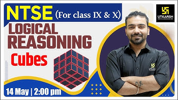 NTSE OLYMPIAD | Class 9th & 10th | Logical Reasoning Cubes | Akshay Sir