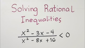 How to Solve Rational Inequalities? Rational Equation, Rational Inequality and Rational Function