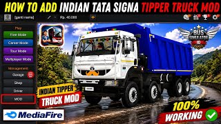 How to Add the INDIAN TRUCK Mod in Bus Simulator Indonesia 😍 Bussid Tata Signa 3530 TK Tipper Truck screenshot 2