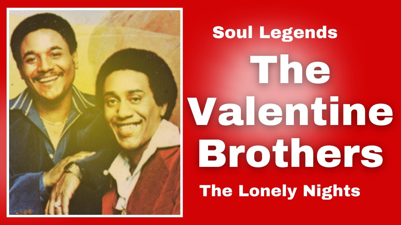 The Valentine Brothers – 'Lonely Nights' | Timeless Soul That Speaks to the Heart