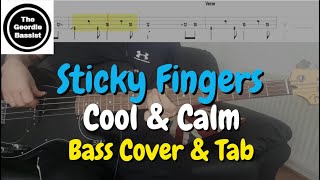 Sticky Fingers - Cool & Calm - Bass cover with tabs