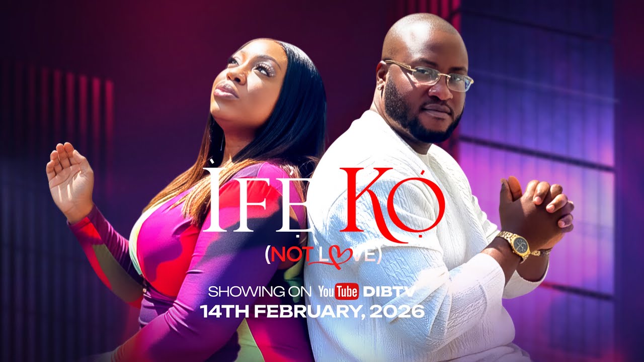 IFE KO | 2026 LATEST NOLLYWOOD MOVIE | STARRING IREOLUWA ROBERT | ABOLADE BALOGUN | ADEOLA AJAYI