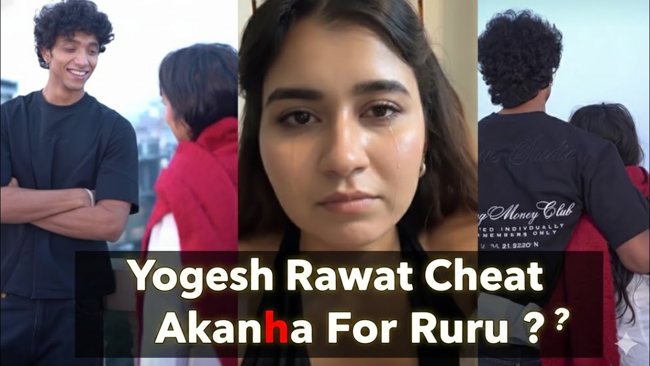 Yogesh Rawat Cheat Akanksha For Ruru ? | Truth Revealed 💯