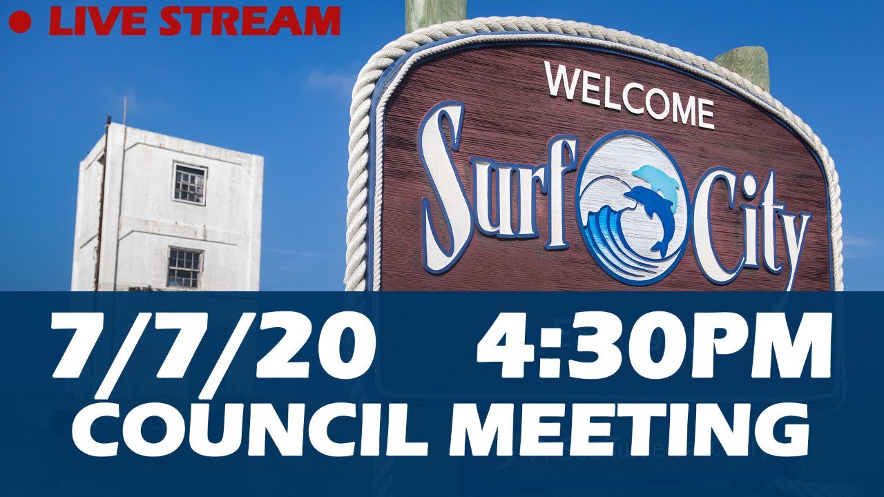 Surf City NC Council Meeting July 7th, 2020 YouTube