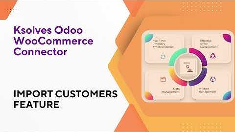 How to Import WooCommerce Customers into Odoo | Easy Step-by-Step Guide