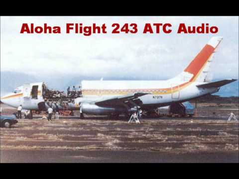 Aloha Airlines Flight 243 Boeing 737 1988 Aircraft Incident Raw ATC Audio