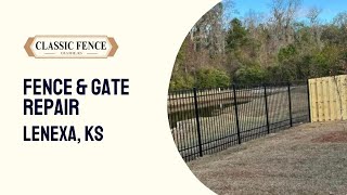 Fence & Gate Repair in Lenexa, KS | Classic Fence