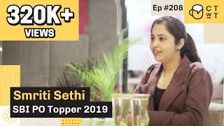 CTwT E208 - SBI PO 2019 Topper Smriti Sethi | LIC AAO | Commerce Background