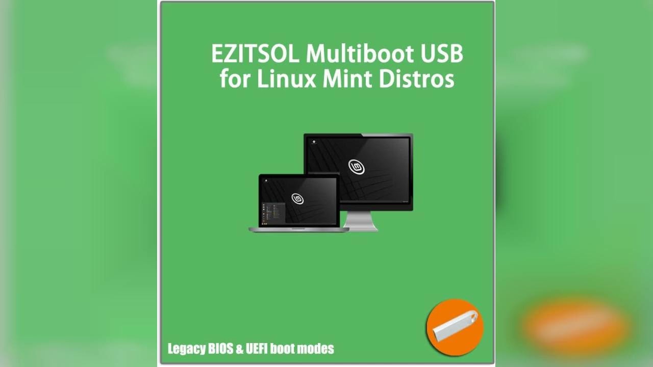 Review: EZITSOL USB for Linux Mint 22 & 21.3 64bit, 19.3 32bit - 3IN1 Bootable Linux USB Flash...