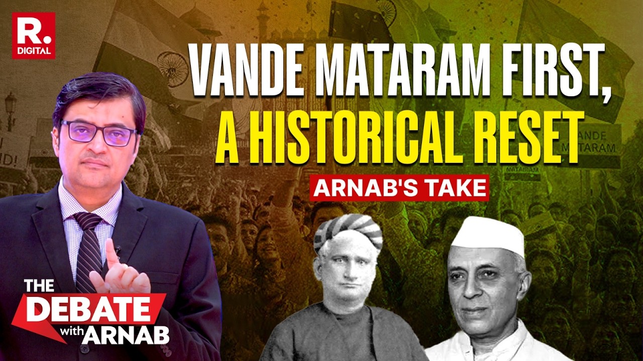 Arnab: Making Vande Mataram In Full Mandatory, Govt Corrected A Historical Wrong