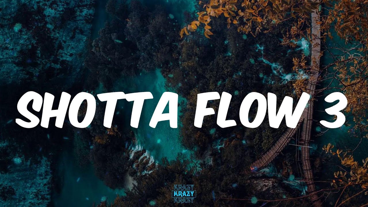 NLE Choppa Shotta Flow 3 (Lyrics) YouTube