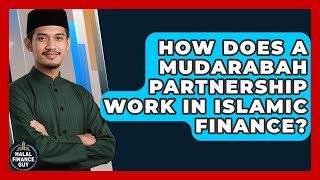 How Does a Mudarabah Partnership Work in Islamic Finance? | Halal Finance Guy News