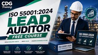 ISO 55001:2024 Audit & Compliance | Complete Lead Auditor Free Course