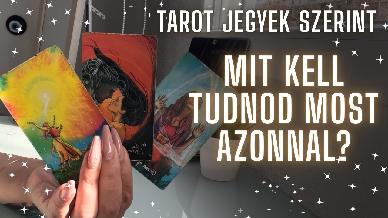 ✨ Mit kell tudnod MOST AZONNAL? ✨ fontos üzenetek minden jegynek✨ Tarot kártya / jelenlegi energia ✨