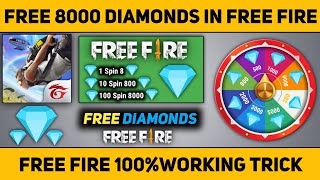 HOW TO GET FREE UNLIMITED DIAMOND NO PAYTM NO APP || SPIN AND ERAN DIAMOND FREE FIRE 100% WORKING