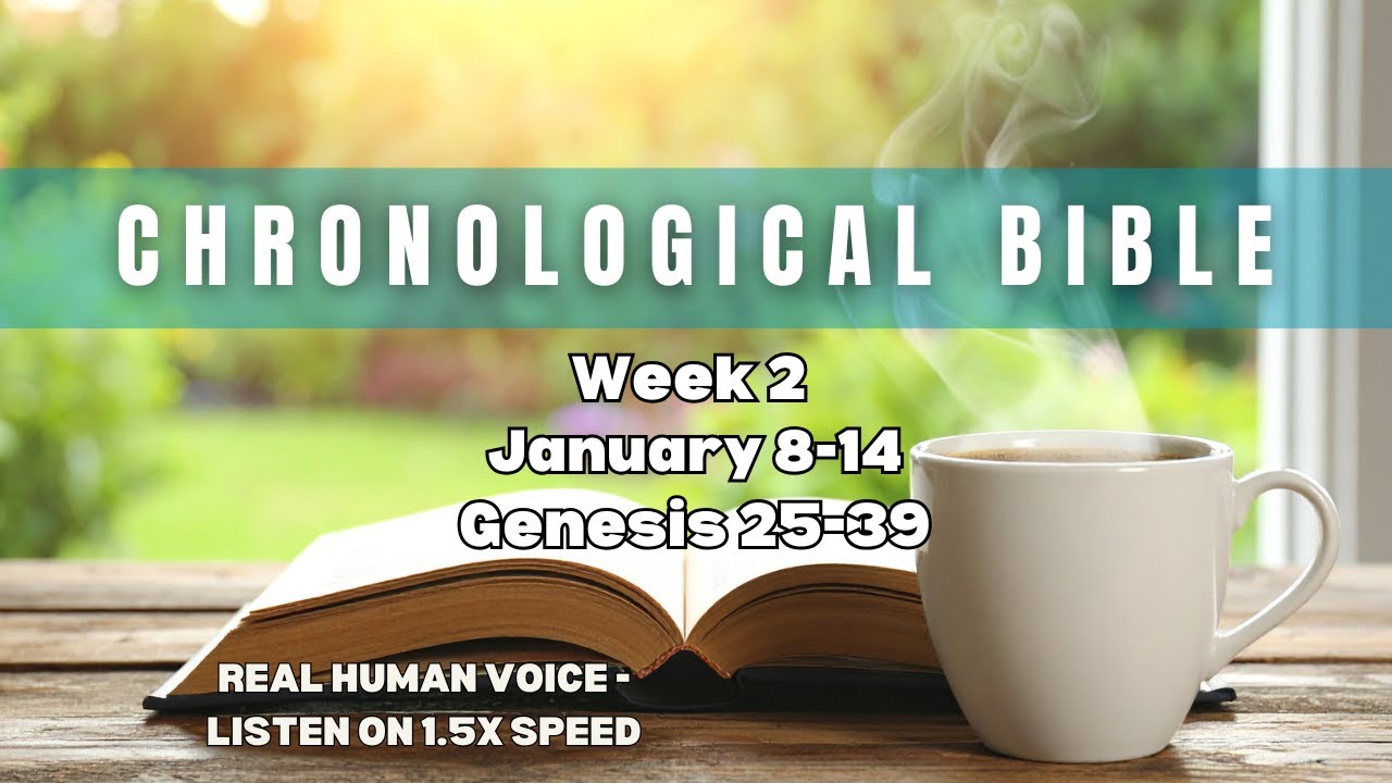 This Next! Week 2 January 8-14 Reading Aloud One Year Chronological Bible