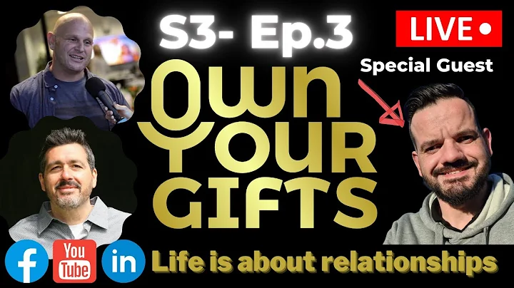 S3- Ep3 Own Your Gifts