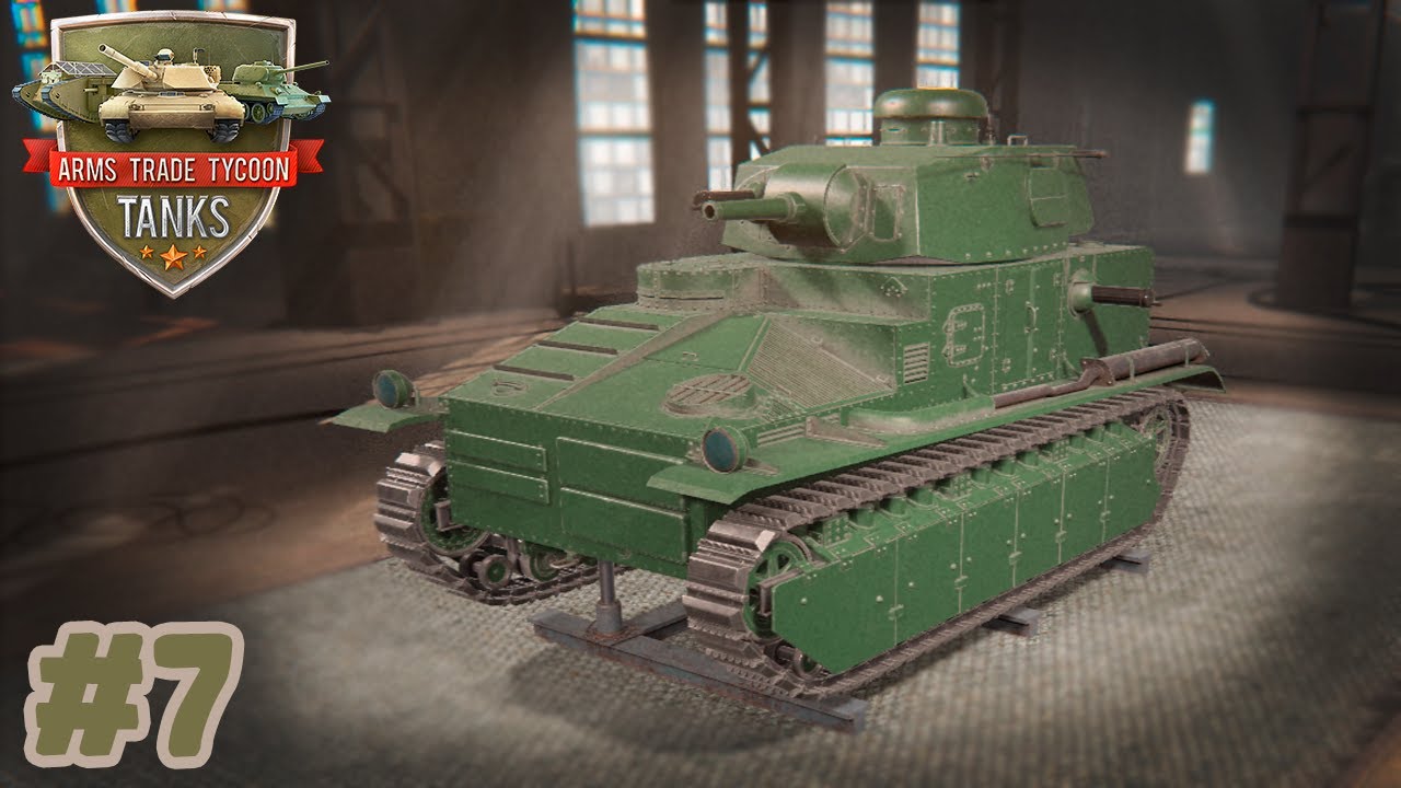 ПОЛНЫЙ УСПЕХ ► Arms Trade Tycoon: Tanks #7