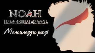 NOAH - Menunggumu Pagi (Emotional Instrumental Version) | Nostalgia yang Tak Pernah Padam 