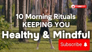 Elevate Your Mornings: Healthy & Mindful Morning Routine for Vibrant Living (Success & positivity)