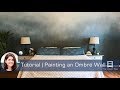 Painting an Ombré Wall - Speedy Tutorial #27