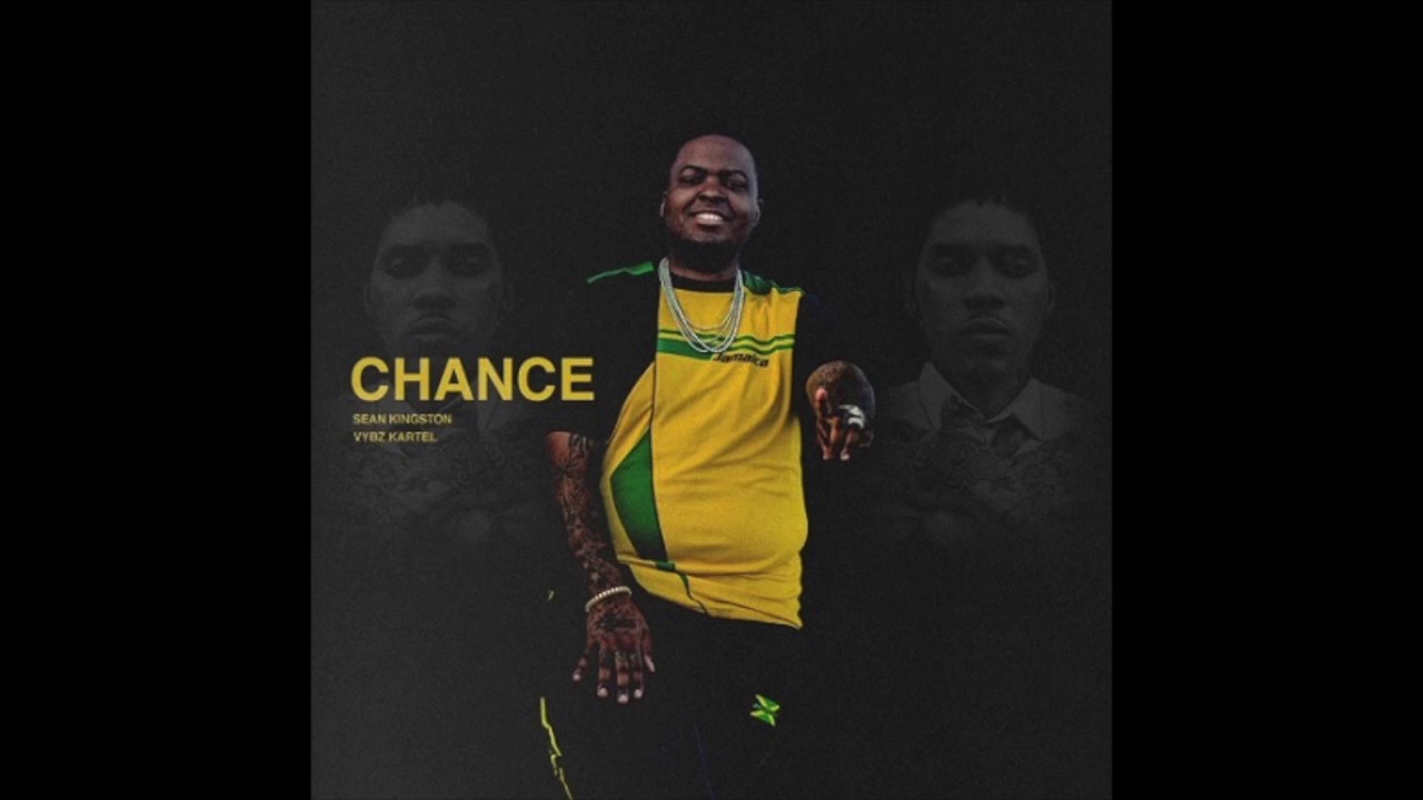 Sean Kingston Ft Vybz Kartel Chance Feb 2017 YouTube