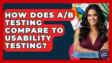 How Does A/B Testing Compare To Usability Testing? - Marketing and Advertising Guru