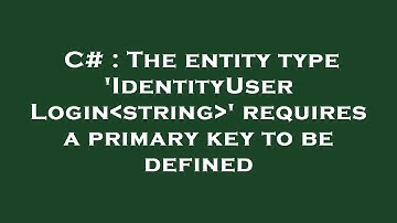 C# : The entity type 
