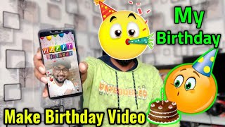 How to Make Birthday Video in 20 Second | Special Video For My Birthday screenshot 4