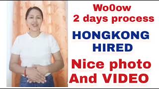 Congrats! Hired after 2 days of process,  ,HongKong Direct Hiring process,  nice photo and video