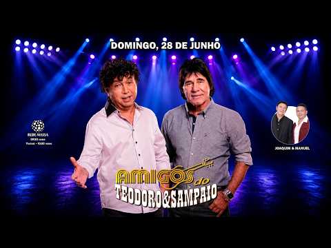 Programa Amigos do Teodoro e Sampaio - 28/06/2026
